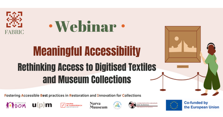 Webinář Accessibility of Digitised Material Heritage: Textiles, Objects, and Museum Collections