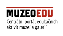 MUZEO EDU - Centrální portál edukačních aktivit muzeí a galerií