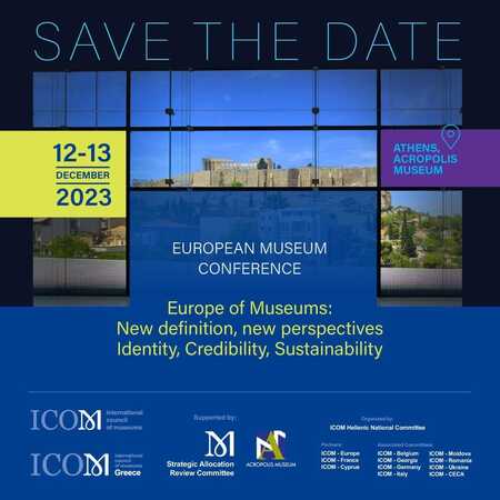 Europe of Museums: New definition, new perspectives, Identity, Credibility, Sustainability