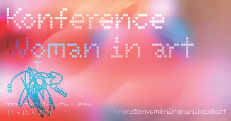 Konference: W♀men in art vol. 2