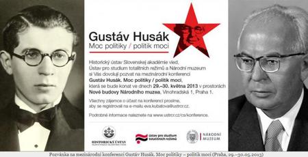 Mezinárodní konference Gustav Husák. Moc politiky / politik moci.