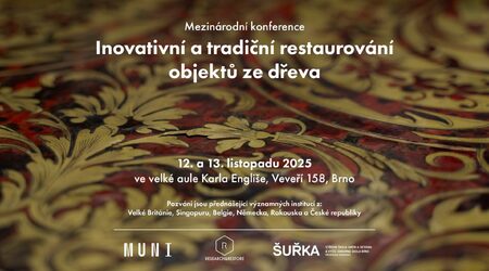 Mezinárodní konference Inovativní a tradiční restaurování objektů ze dřeva Mezinárodní konference Inovativní a tradiční restaurování objektů ze dřeva