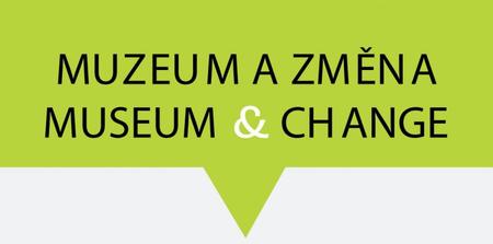 Konference Muzeum a změna V (22.-24. 11. 2016)