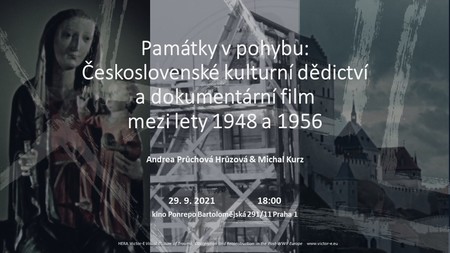 Památky v pohybu: Československé kulturní dědictví a dokumentární film mezi lety 1948 a 1956