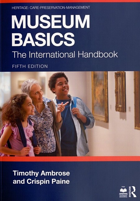 Museum Basics The International Handbook (5. vydání)