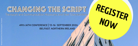 Konference Changing the Script: Transport and Communications Museums and their Communities