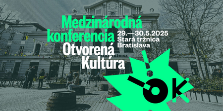 Konference Otvorená kultúra/Open Culture Konference Otvorená kultúra/Open Culture