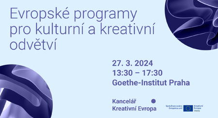 Představení evropských programů pro kulturní a kreativní odvětví