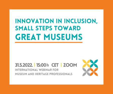 Webinář Innovation in inclusion, small steps toward great museums