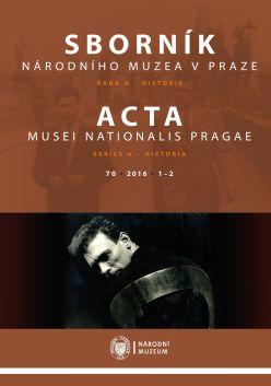 Výzva pro autory k zaslání příspěvků pro nové číslo ACTA MUSEI NATIONALIS PRAGAE, series A – HISTORIA 3-4/2017