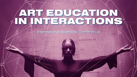 Mezinárodní konference Výtvarná výchova v interakcích