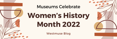 Měsíc ženské historie v amerických muzeích