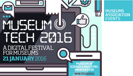 Museum Tech 2016: A Digital Festival for Museums (21.1.2016)
