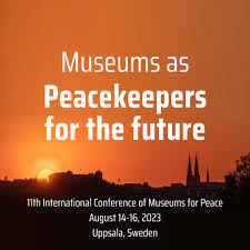 11th International Conference of Museums for Peace 