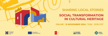 Webinář Sharing Local Stories: Social Transformation in Cultural Heritage