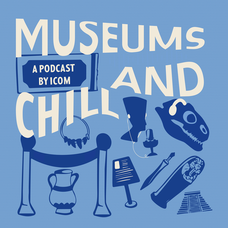 Podcast Museums and Chill