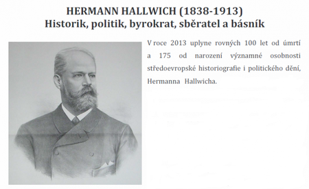 Hermann Hallwich (1838-1913). Historik, politik, byrokrat, sběratel, básník