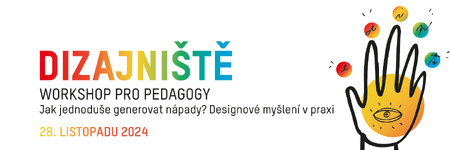 Workshop pro pedagogy Dizajniště 