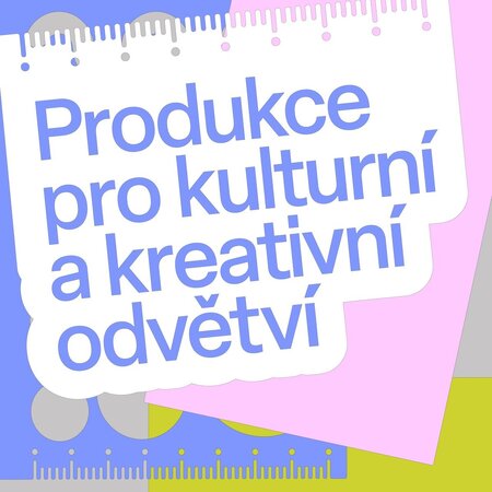 Nový studijní obor: Produkce pro kulturní a kreativní odvětví