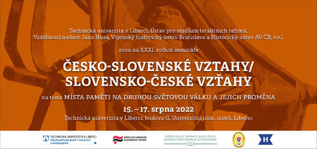 Česko-slovenské vztahy 2022: Místa paměti na druhou světovou válku a jejich proměna