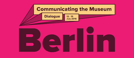 Konference Communicating the Museum 2016 Berlin (12.-15.7.2016)