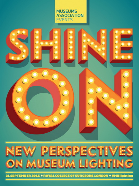 Shine on: New perspectives on museum lighting (21.9.2016)