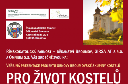 Veřejná prezentace projektu obnovy broumovské skupiny kostelů      v rámci projektu PRO ŽIVOT KOSTELŮ BROUMOVSKA
